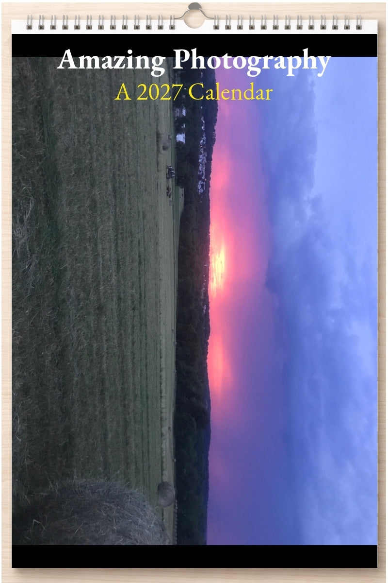 Amazing Photography: A 2027 Calendar