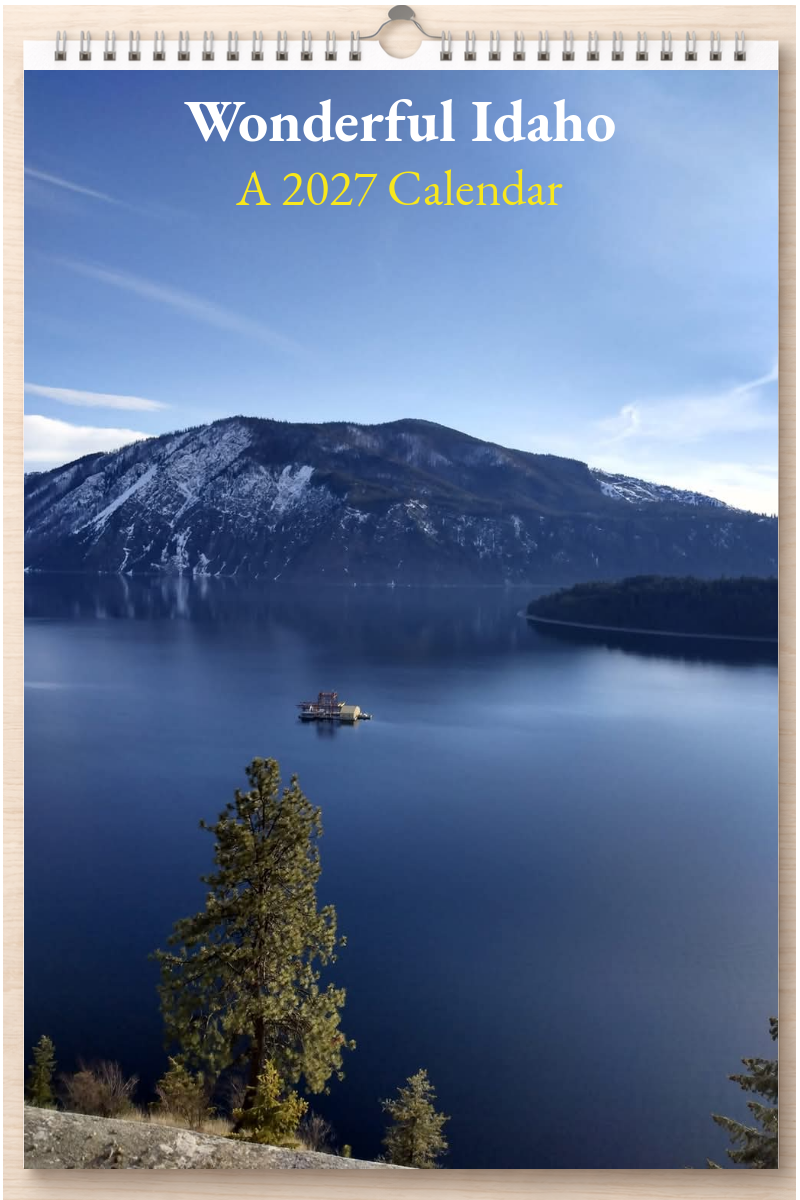 Wonderful Idaho: A 2027 Calendar