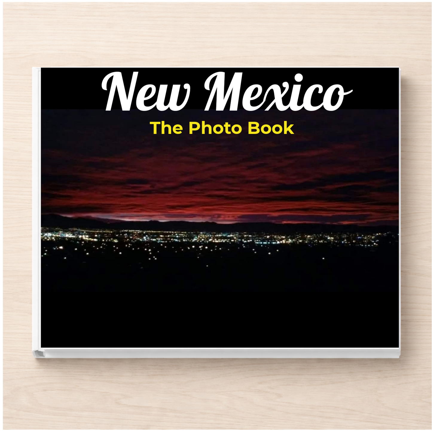 New Mexico: The Photo Book
