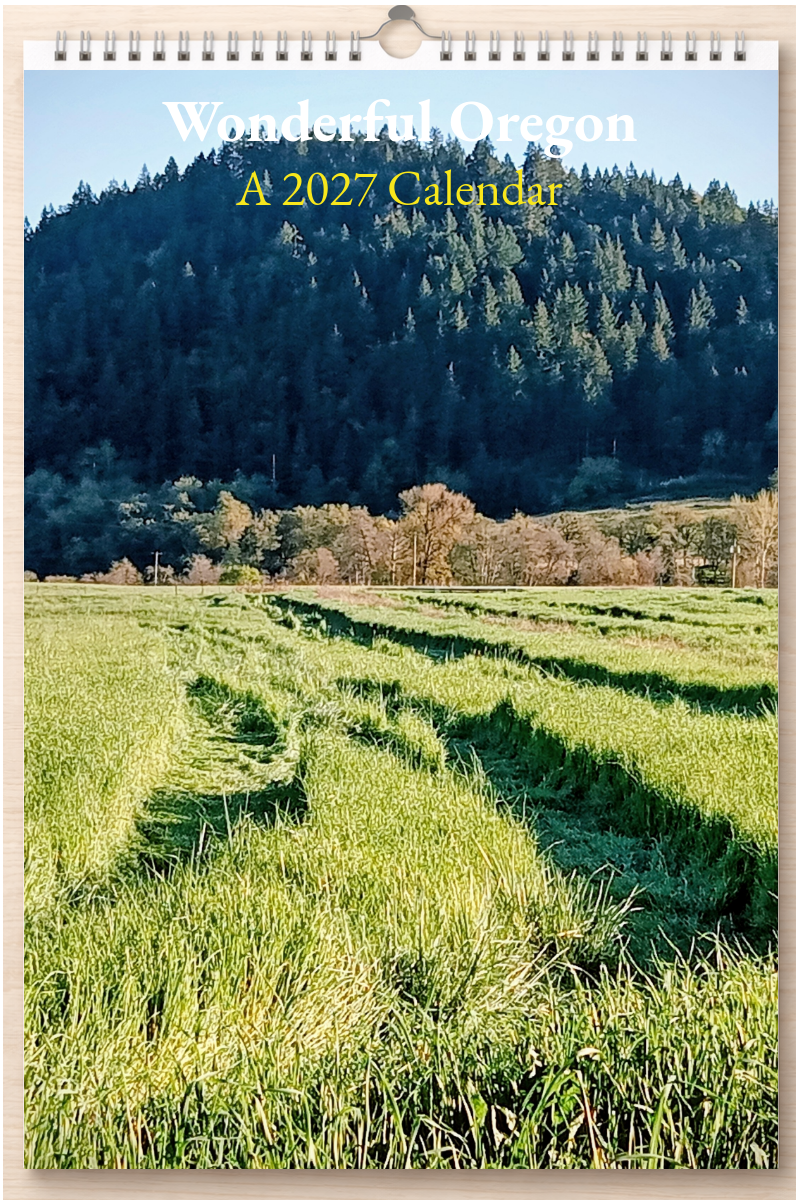 Wonderful Oregon: A 2027 Calendar