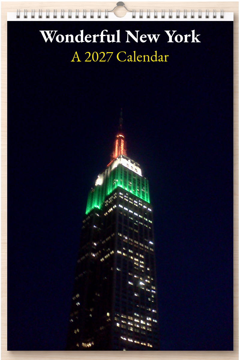 Wonderful New York: A 2027 Calendar