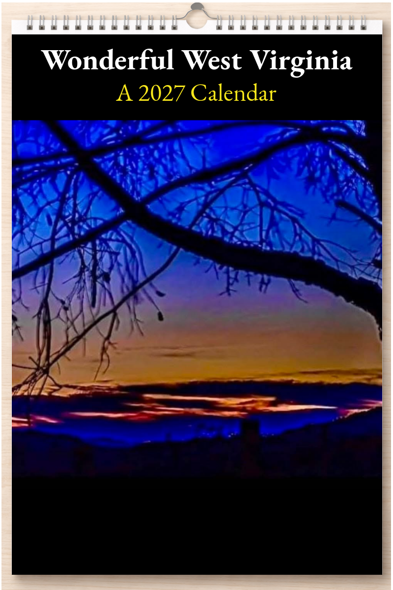 Wonderful West Virginia: A 2027 Calendar