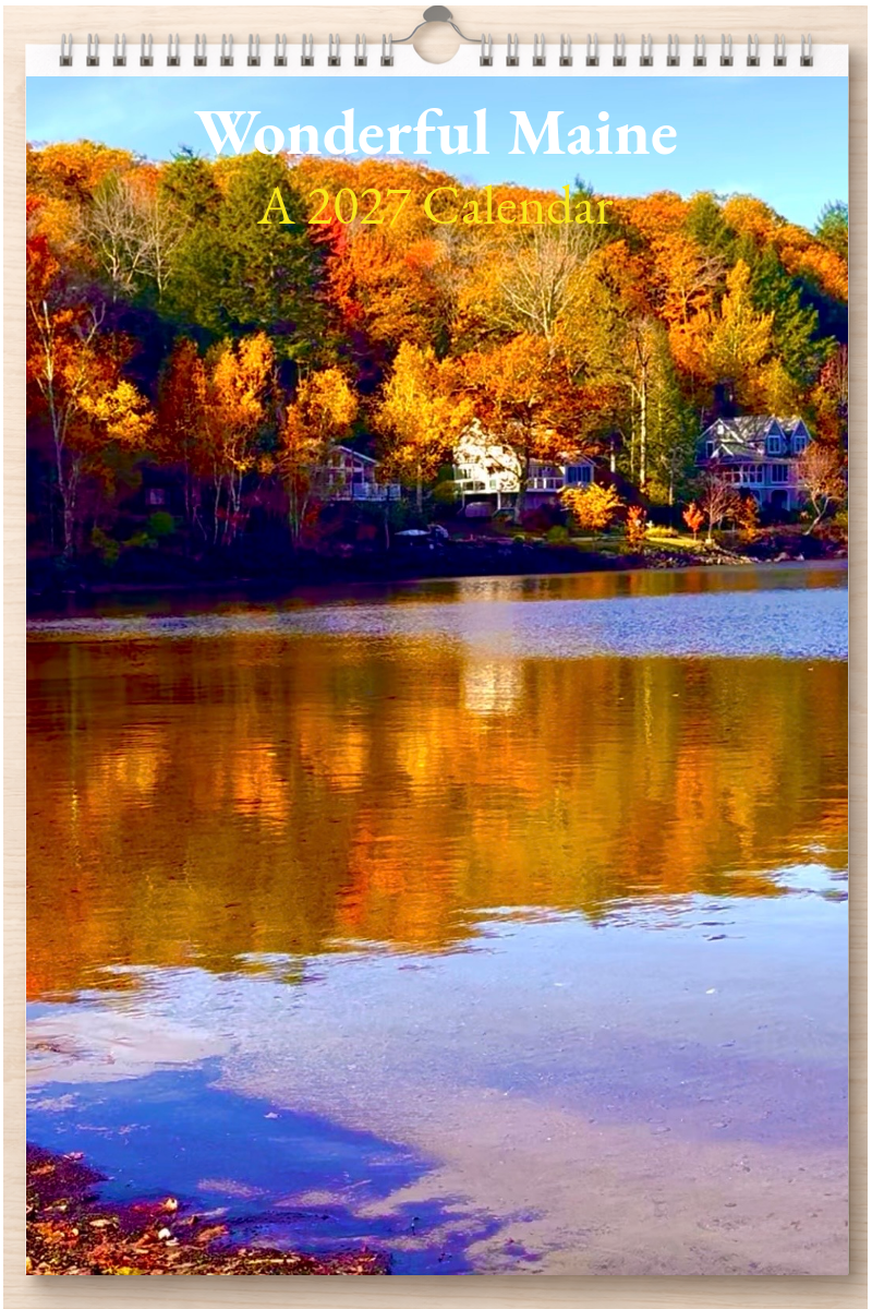 Wonderful Maine: A 2027 Calendar