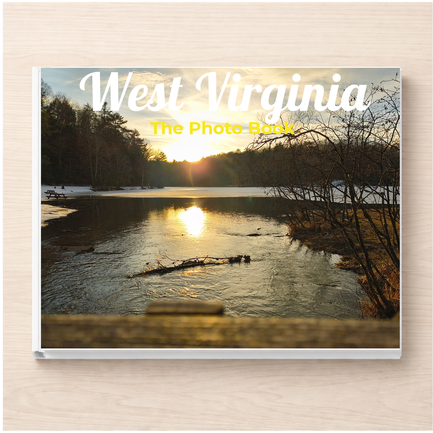West Virginia: The Photo Book