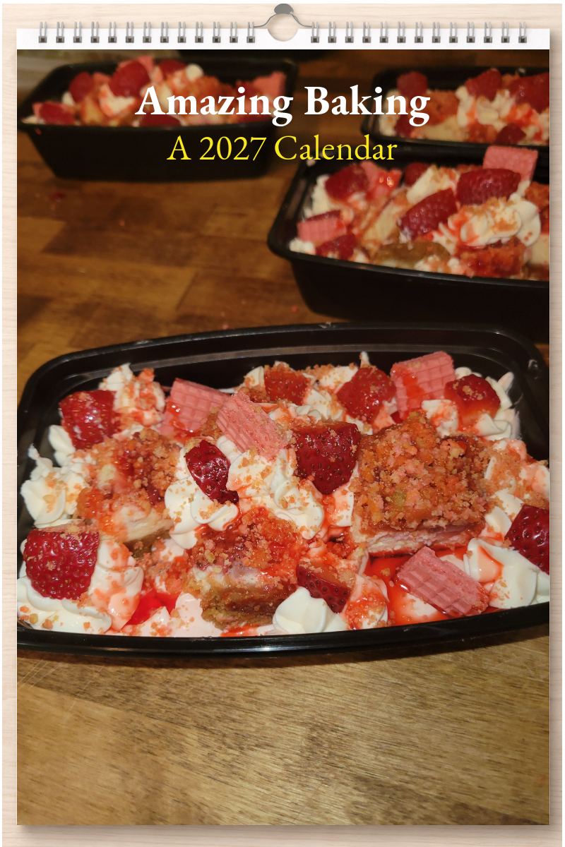 Amazing Baking: A 2027 Calendar