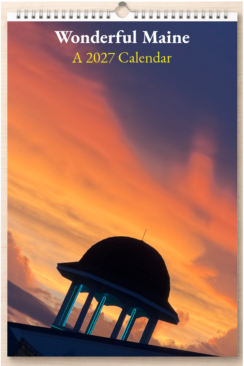 Wonderful Maine: A 2027 Calendar