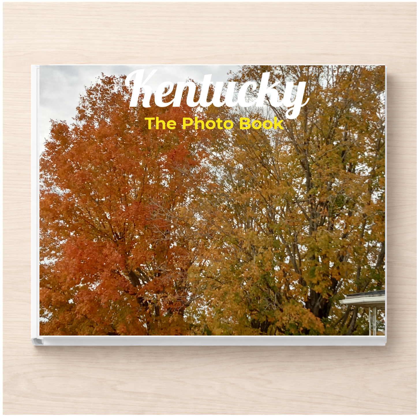 Kentucky: The Photo Book