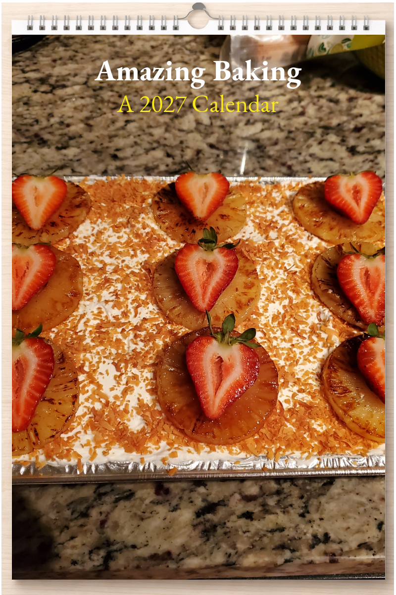 Amazing Baking: A 2027 Calendar
