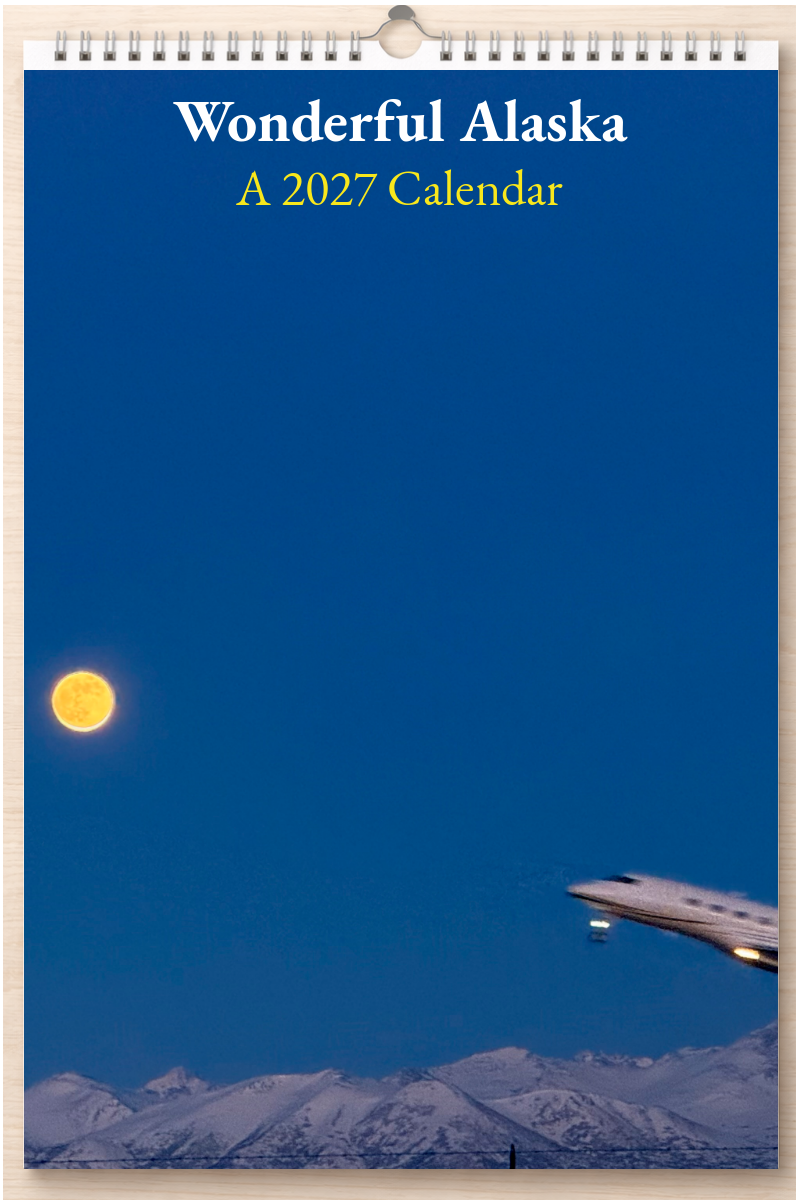 Wonderful Alaska: A 2027 Calendar