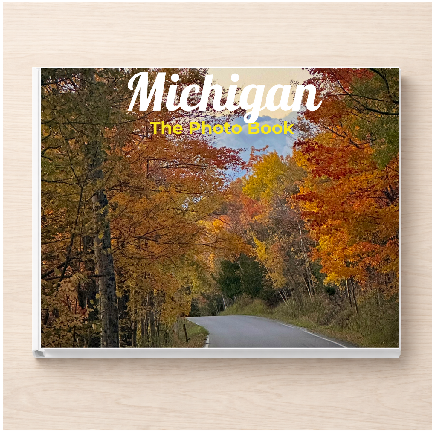 Michigan: The Photo Book