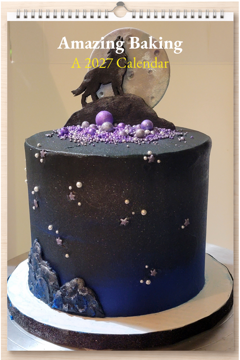 Amazing Baking: A 2027 Calendar