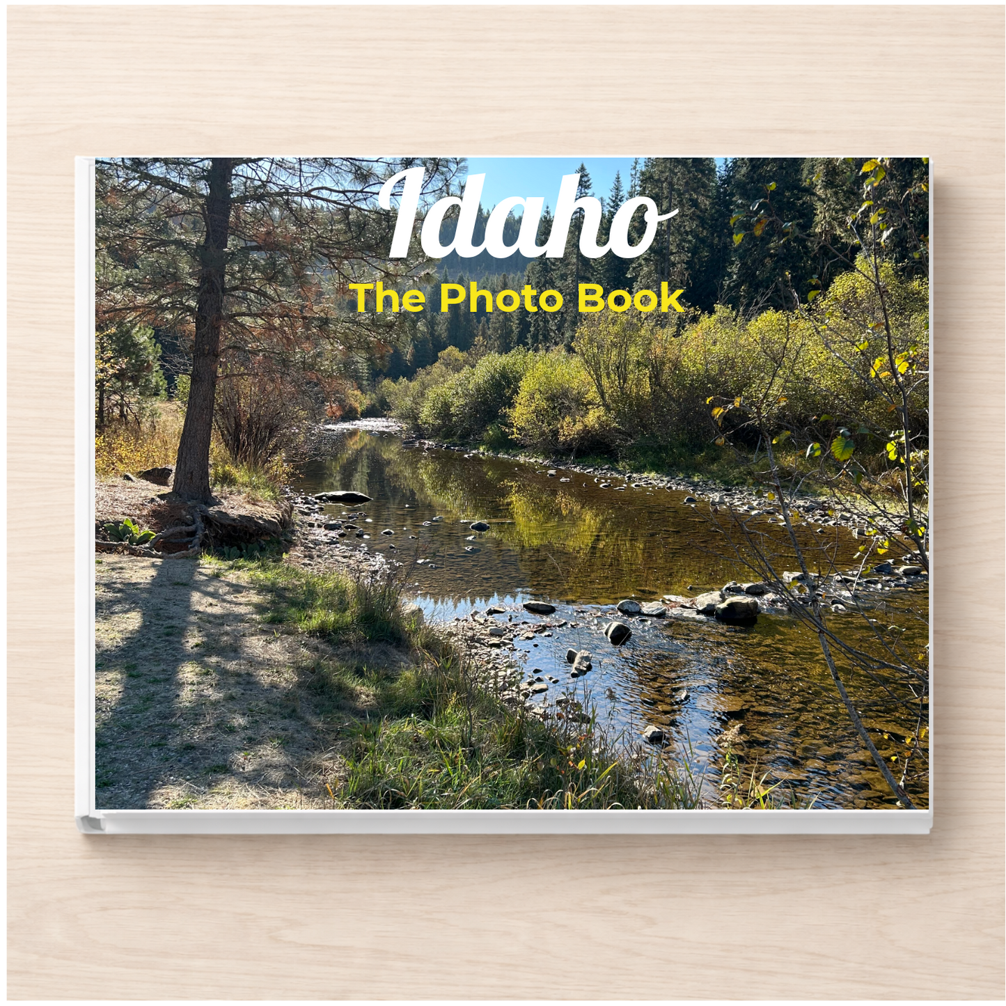 Idaho: The Photo Book