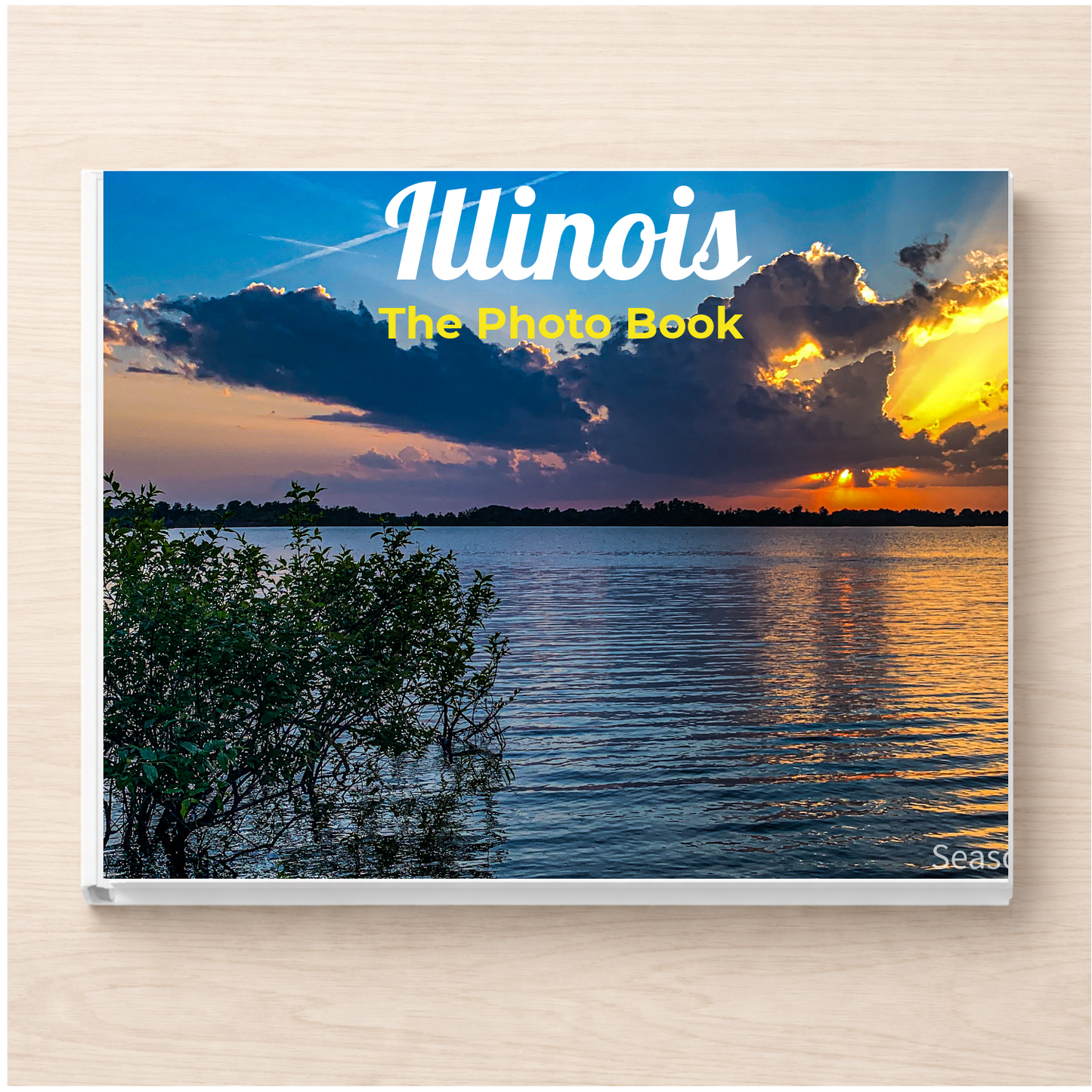 Illinois: The Photo Book