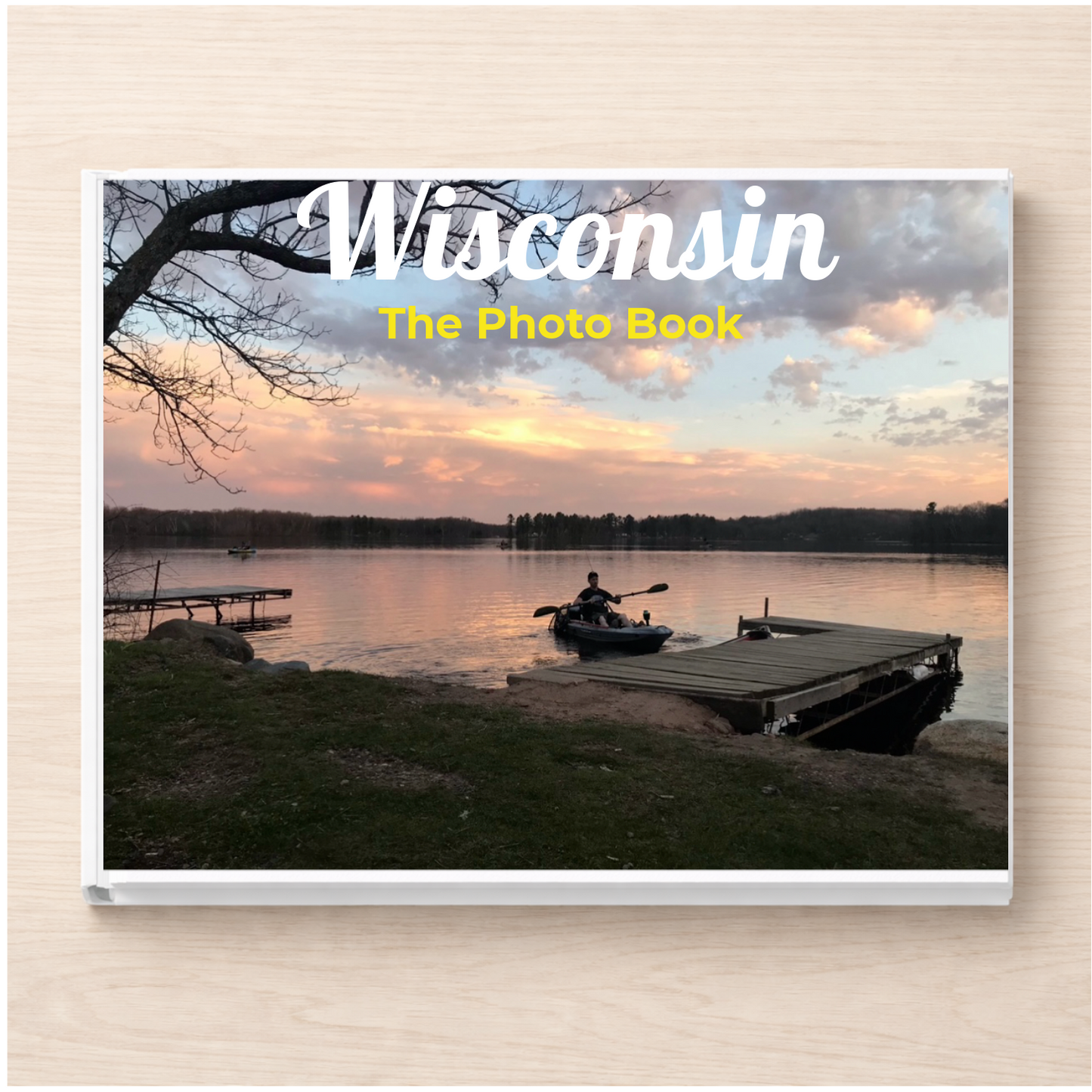 Wisconsin: The Photo Book