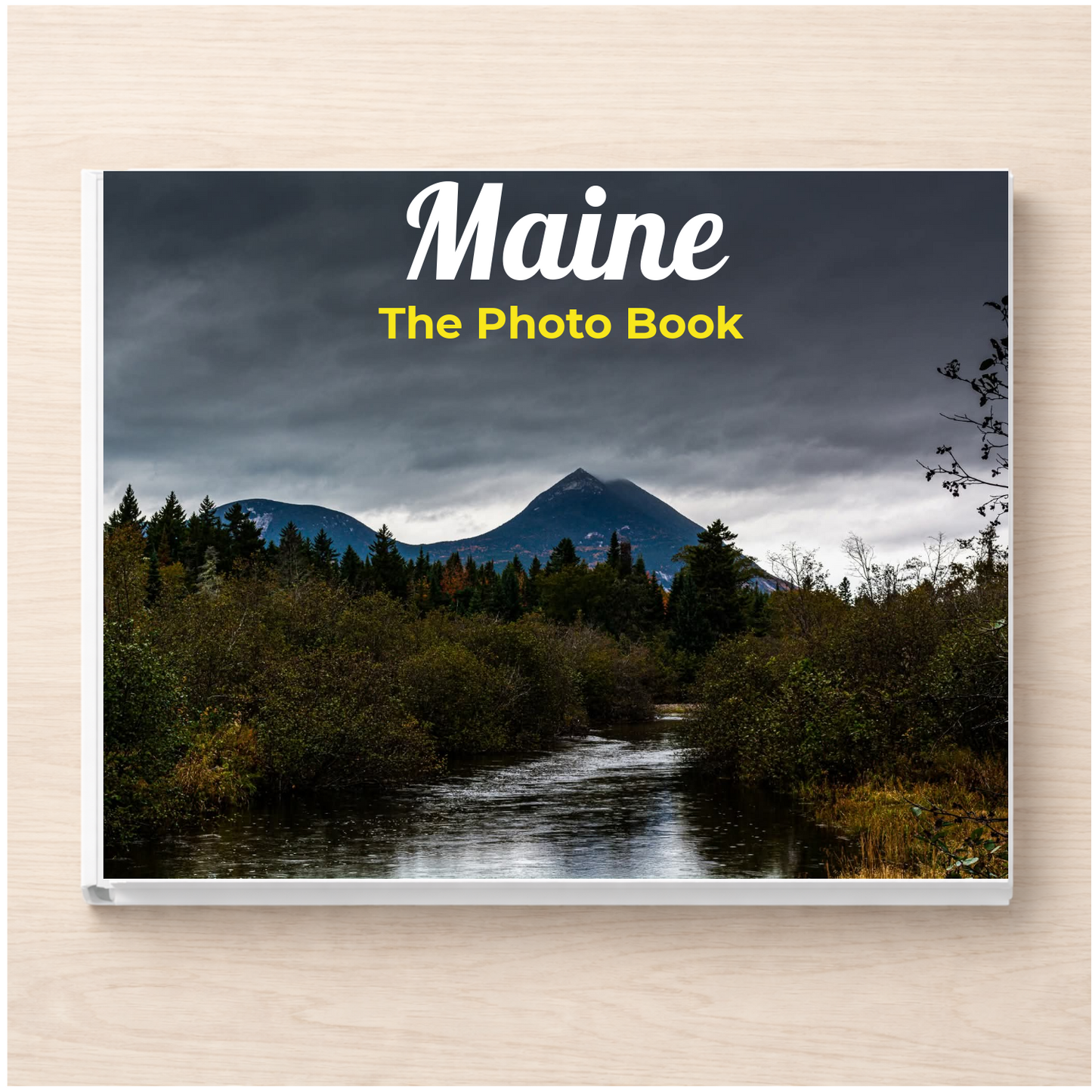 Maine: The Photo Book