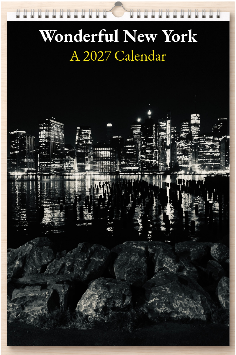 Wonderful New York: A 2027 Calendar