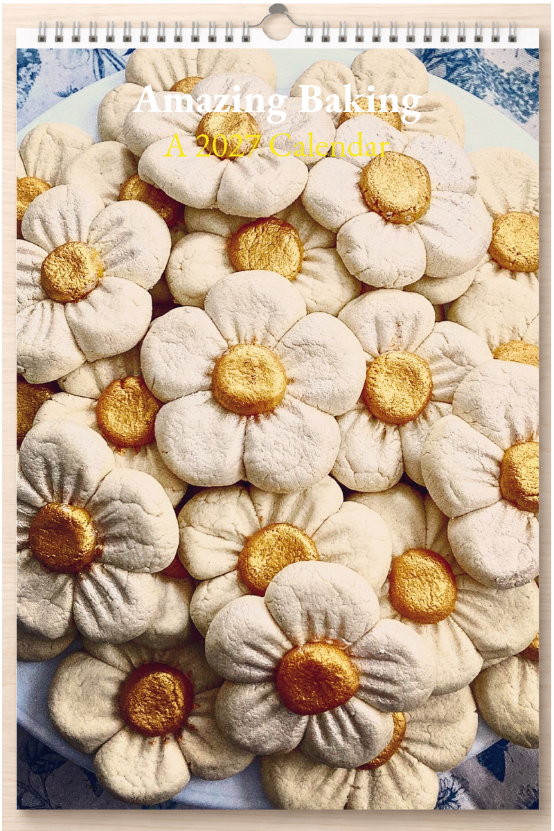 Amazing Baking: A 2027 Calendar