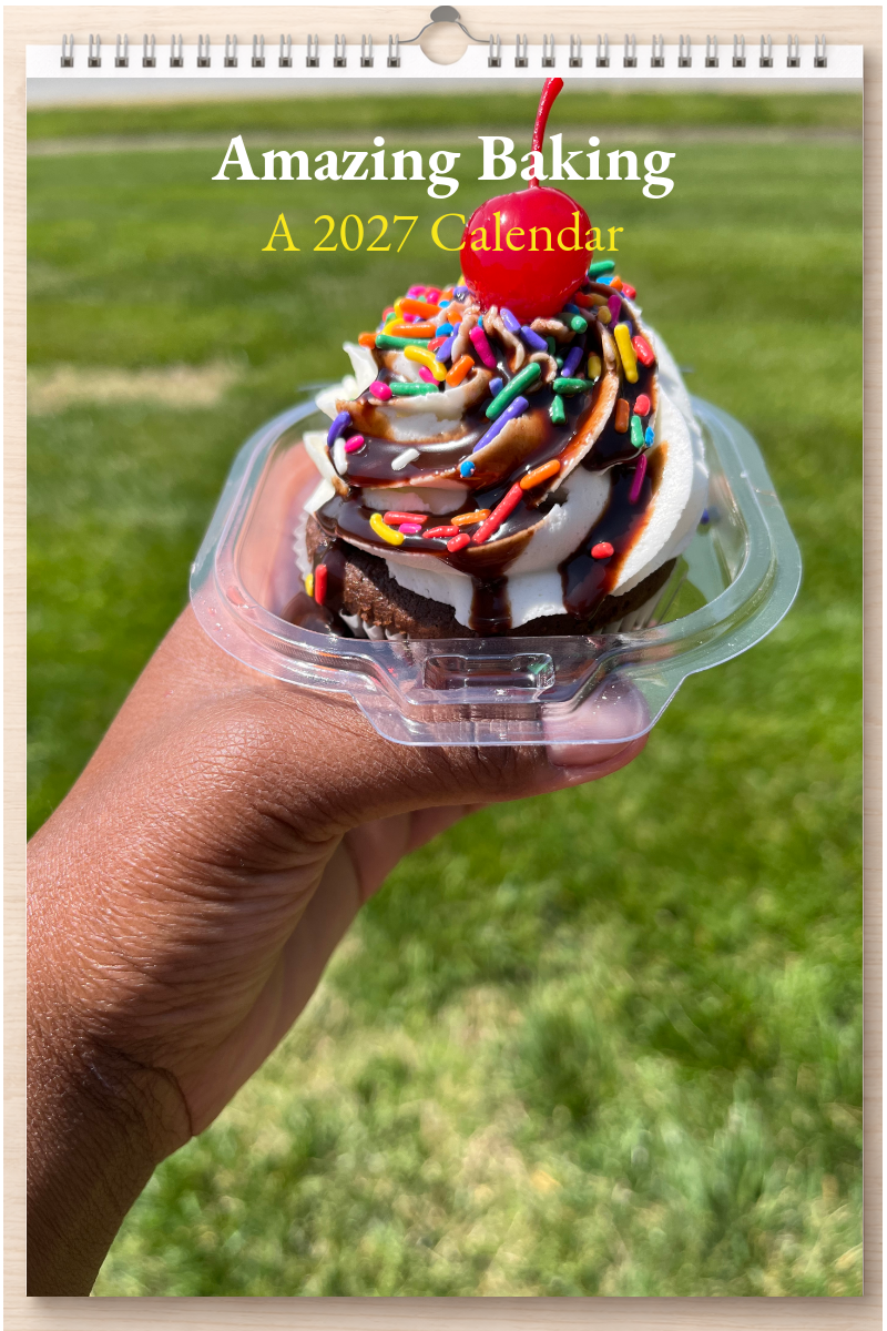 Amazing Baking: A 2027 Calendar
