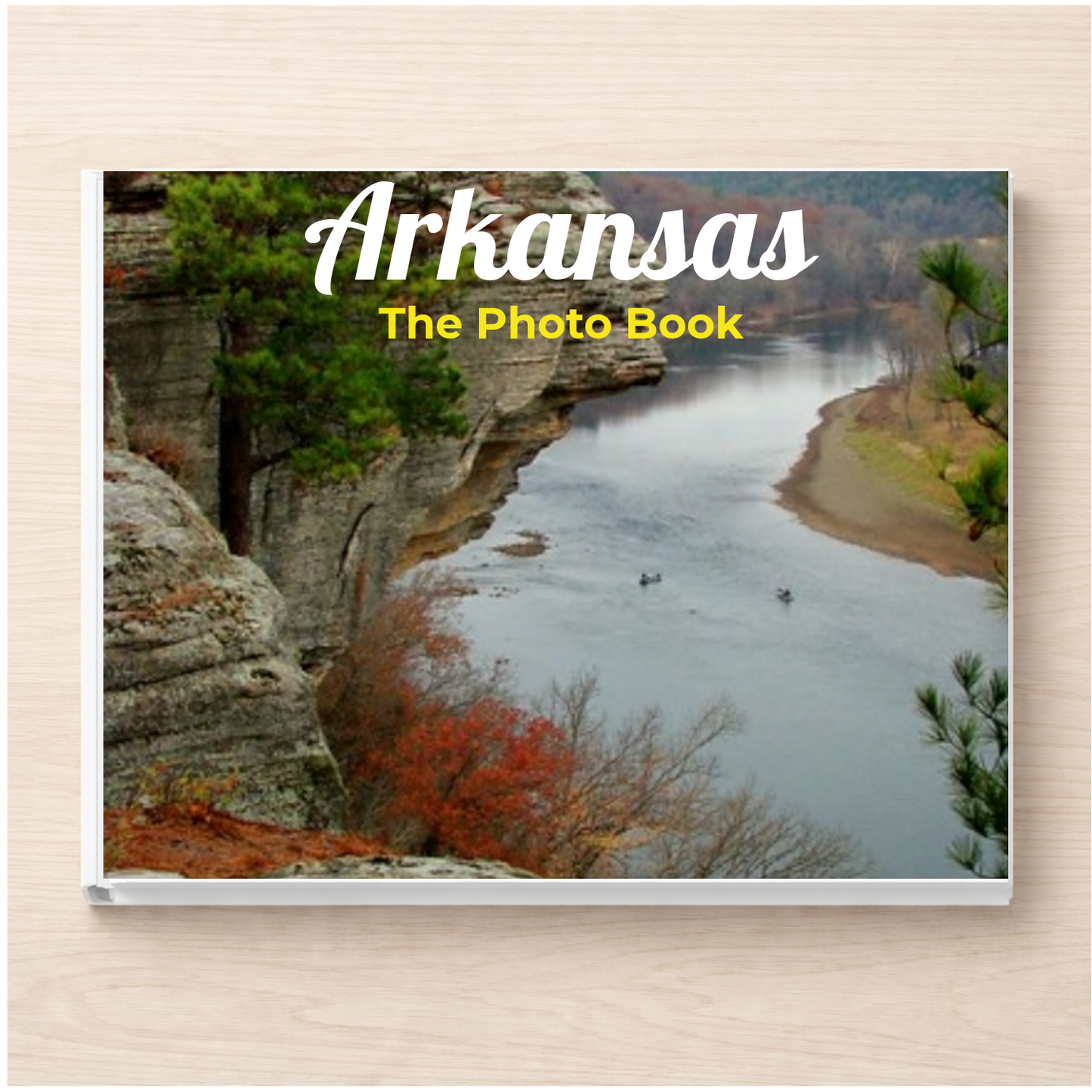 Arkansas: The Photo Book