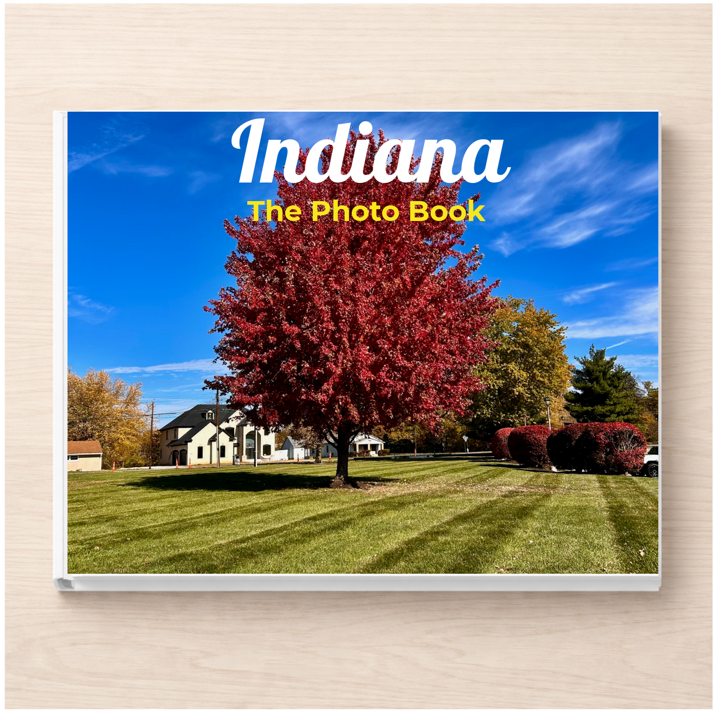 Indiana: The Photo Book