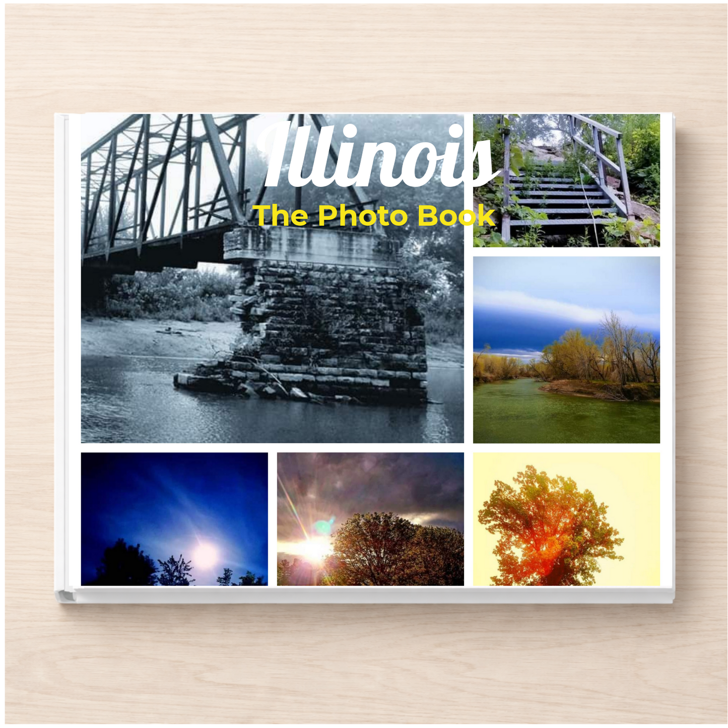 Illinois: The Photo Book