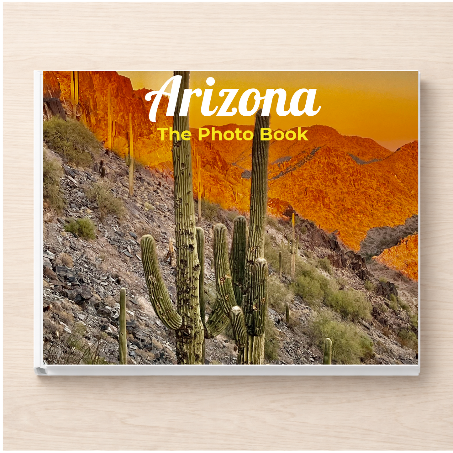 Arizona: The Photo Book