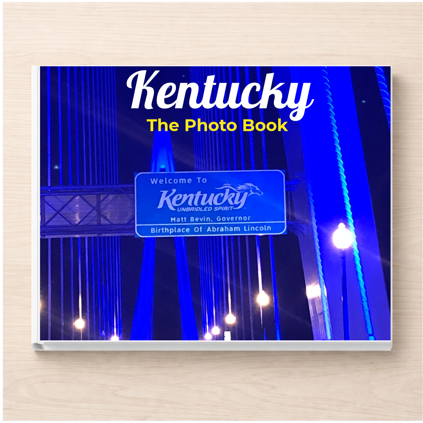 Kentucky: The Photo Book