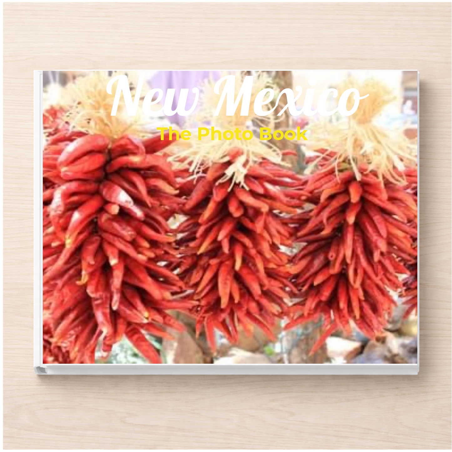 New Mexico: The Photo Book