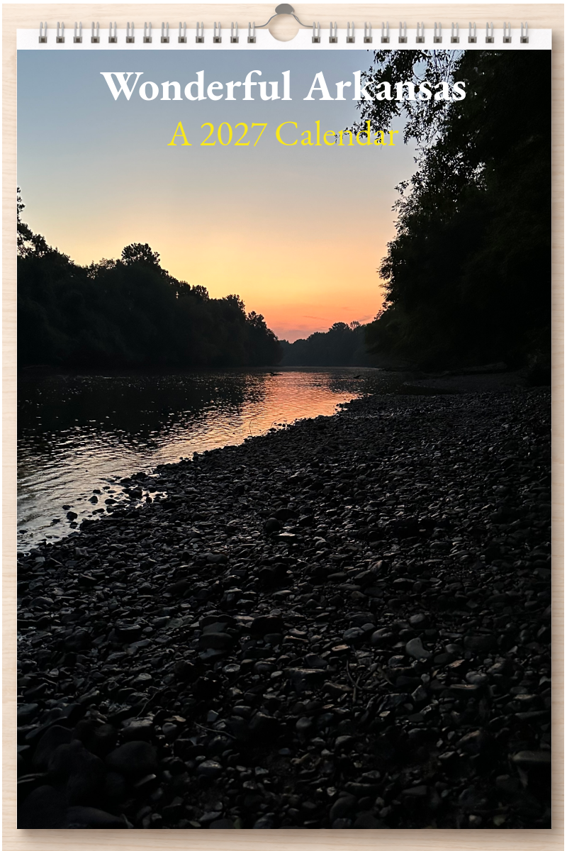 Wonderful Arkansas: A 2027 Calendar