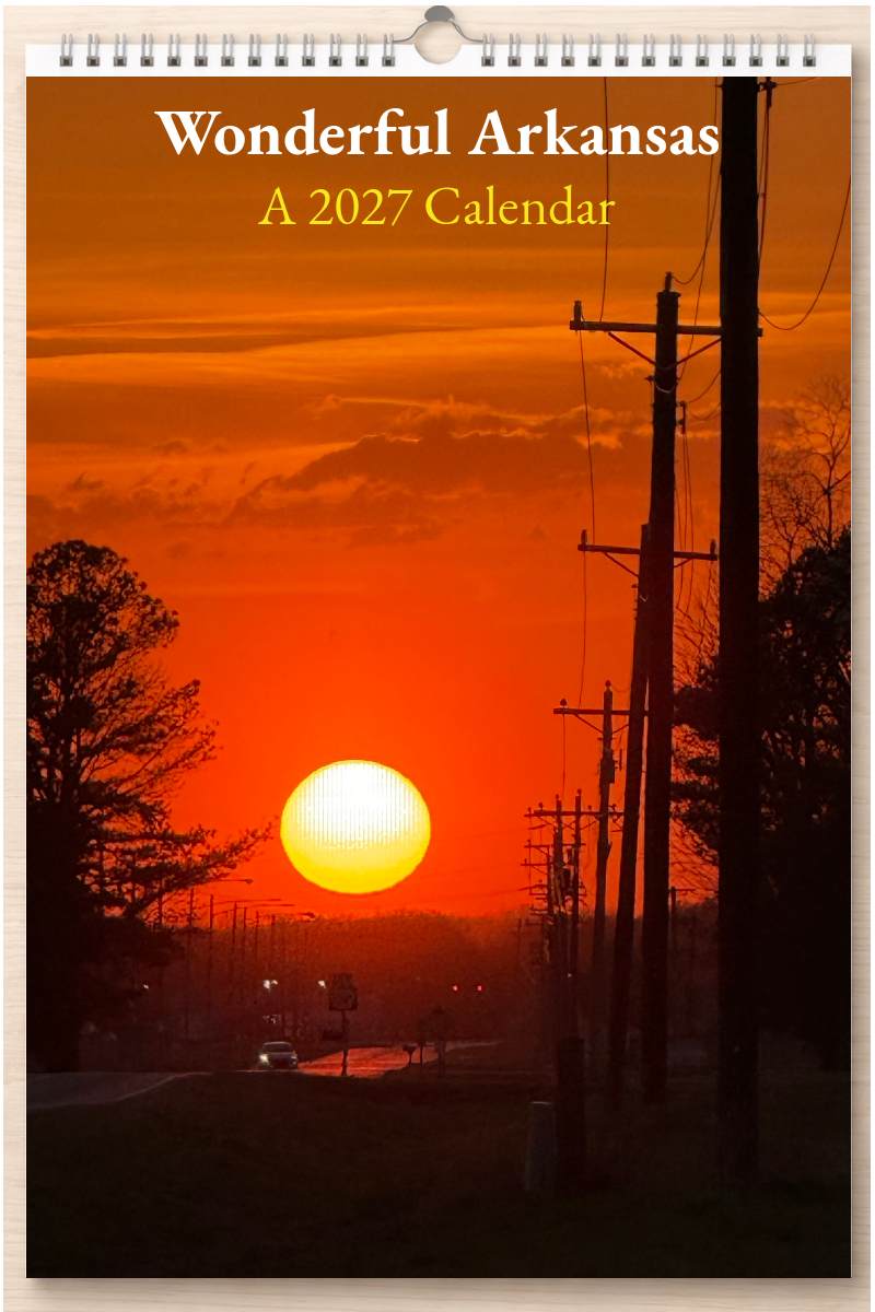 Wonderful Arkansas: A 2027 Calendar