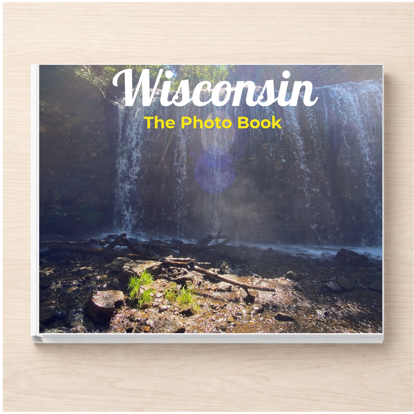 Wisconsin: The Photo Book