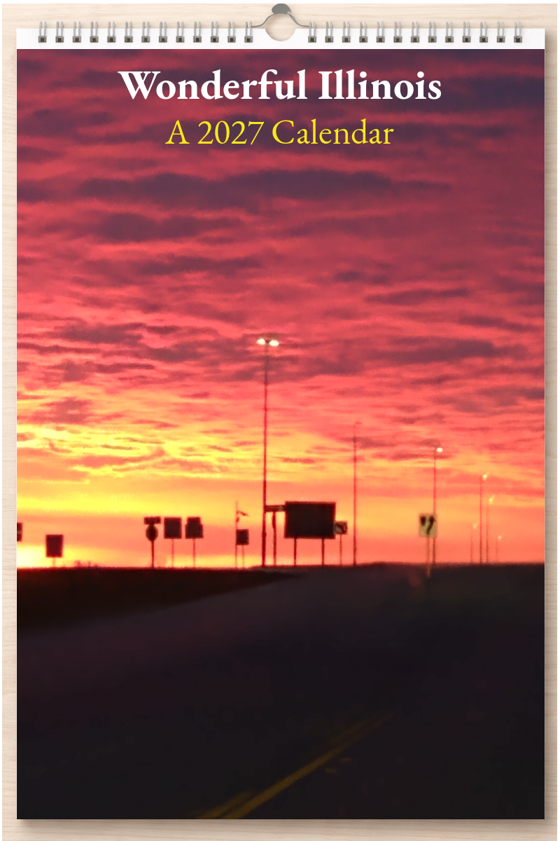 Wonderful Illinois: A 2027 Calendar