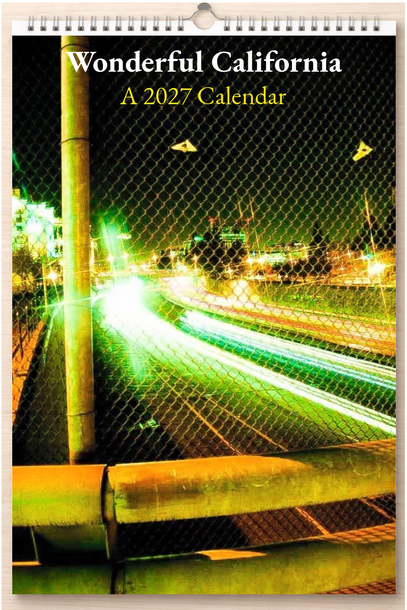 Wonderful California: A 2027 Calendar