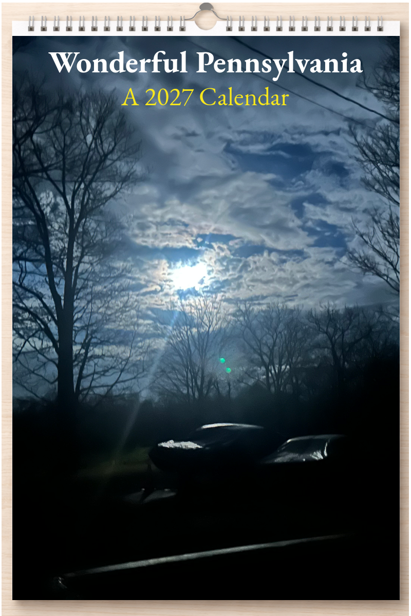 Wonderful Pennsylvania: A 2027 Calendar