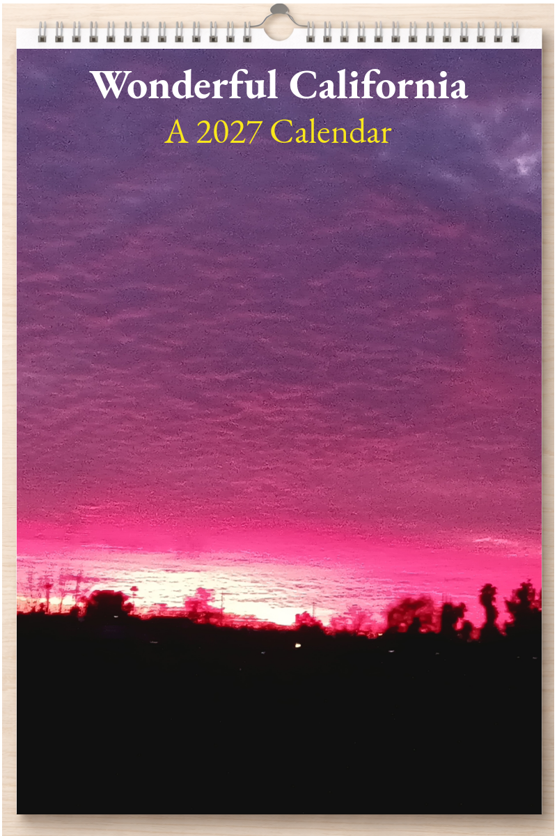 Wonderful California: A 2027 Calendar