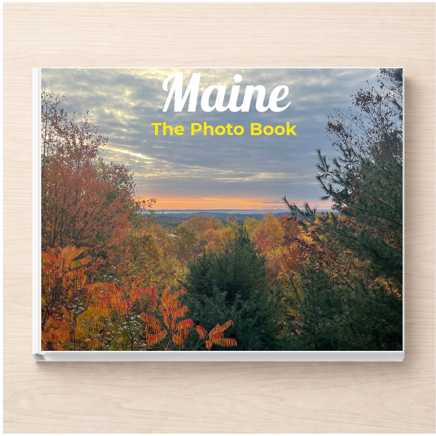 Maine: The Photo Book