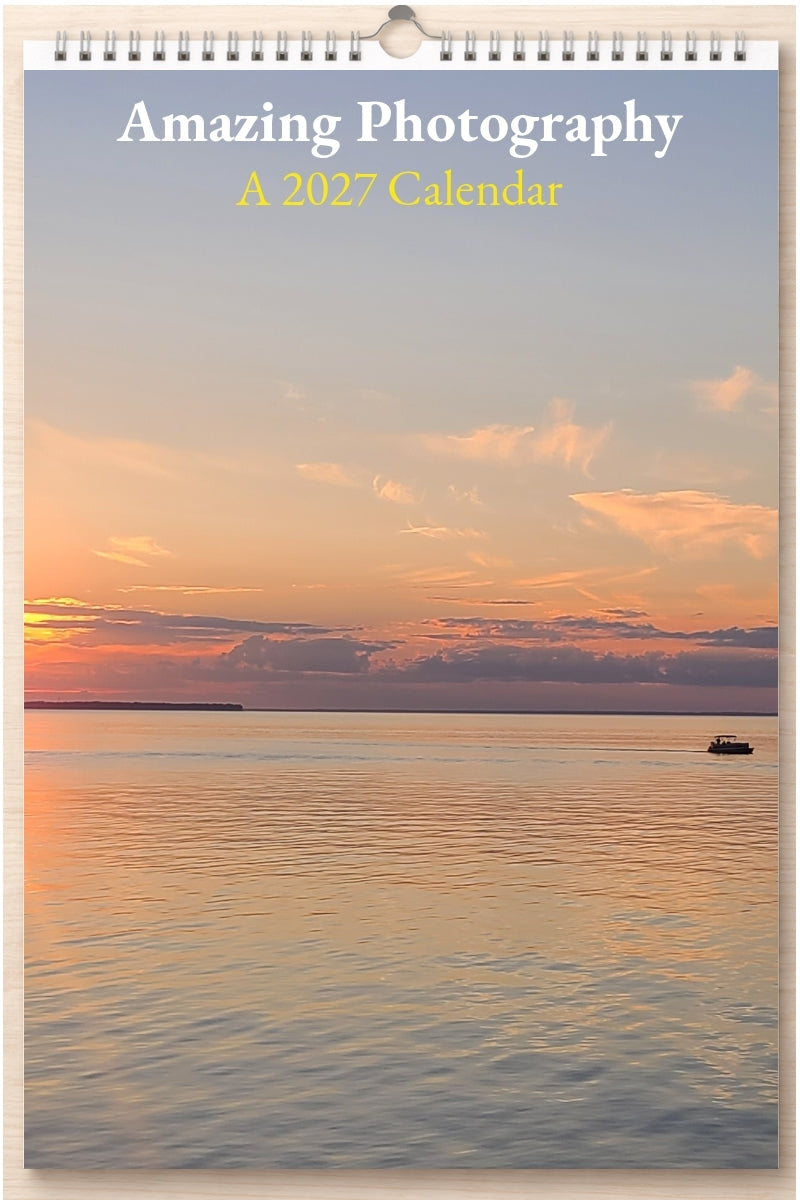 Amazing Photography: A 2027 Calendar
