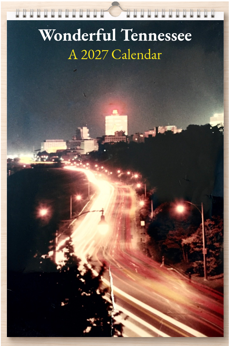 Wonderful Tennessee: A 2027 Calendar