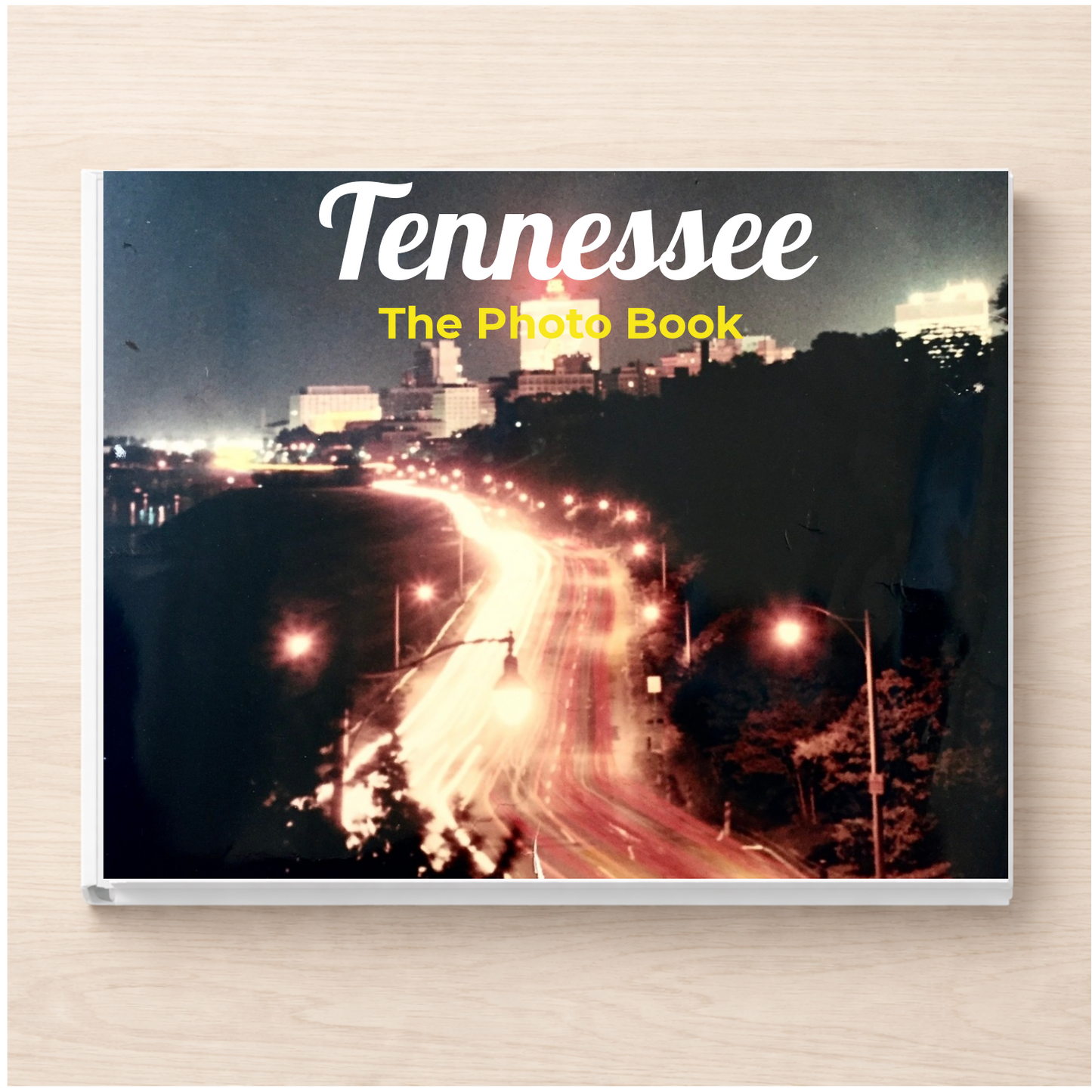 Tennessee: The Photo Book