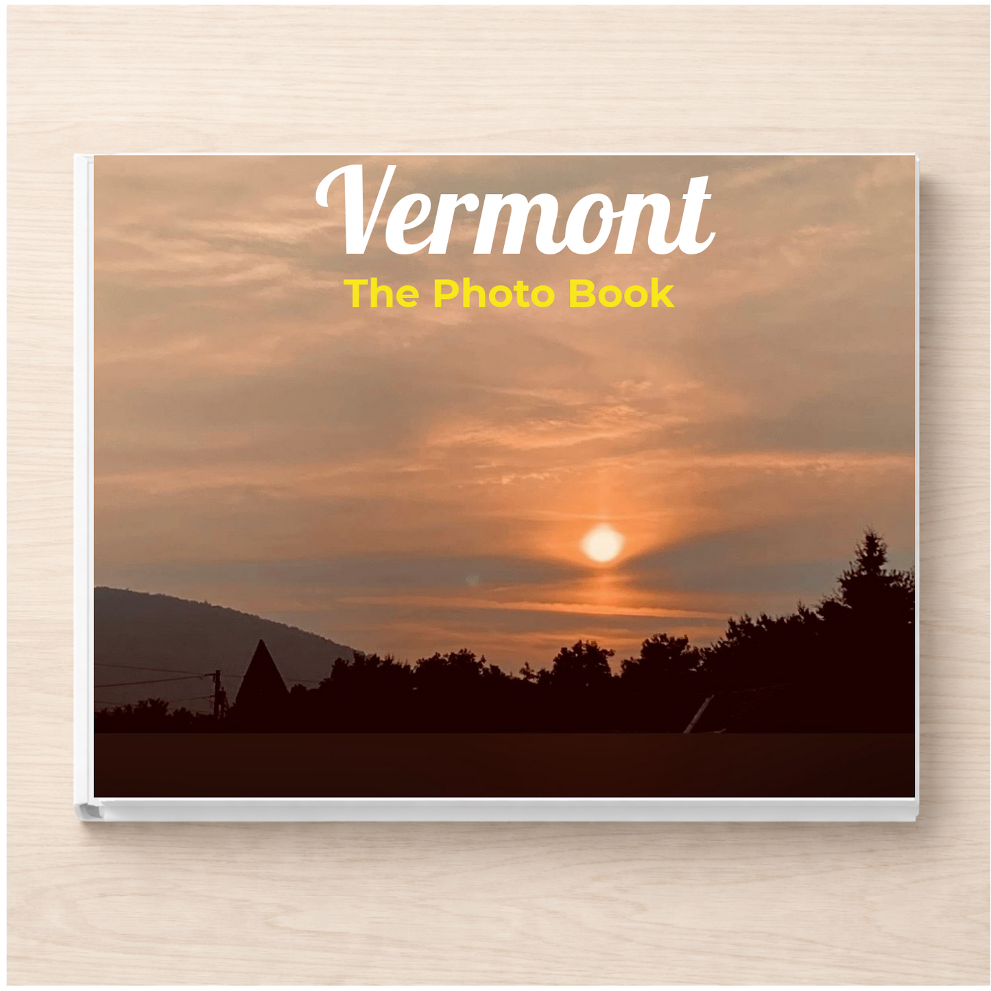 Vermont: The Photo Book