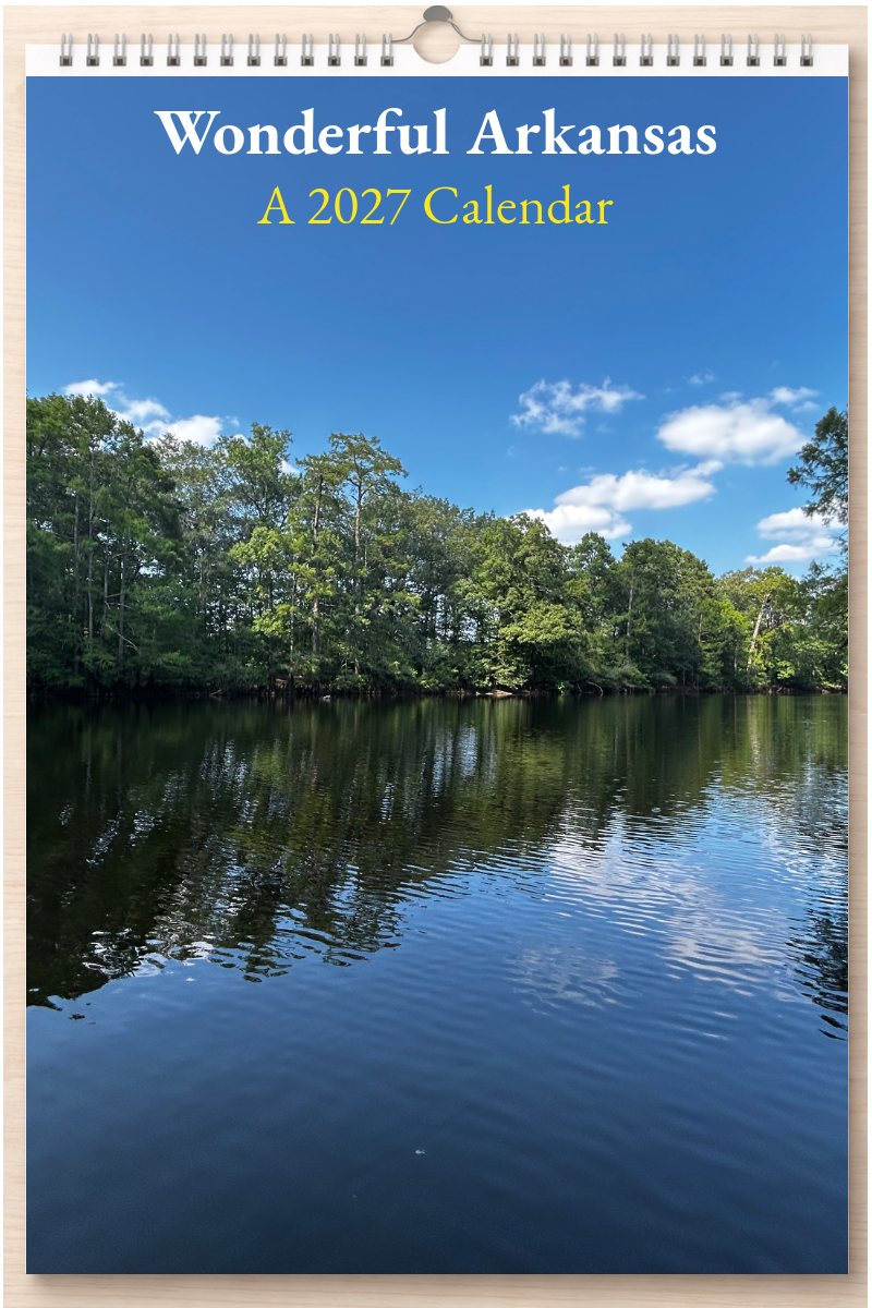 Wonderful Arkansas: A 2027 Calendar