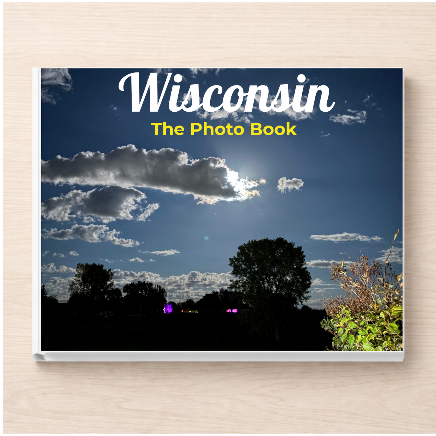 Wisconsin: The Photo Book