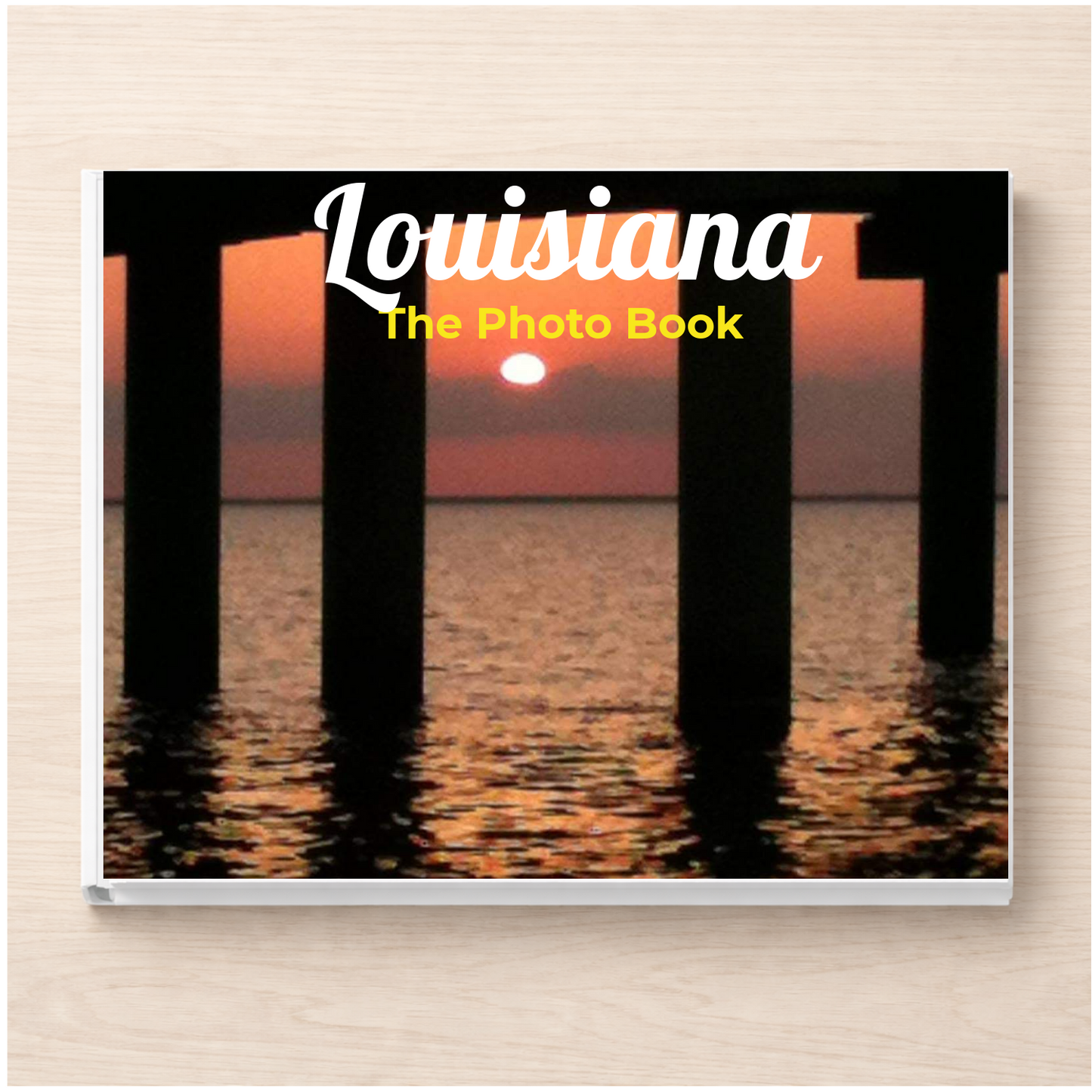 Louisiana: The Photo Book
