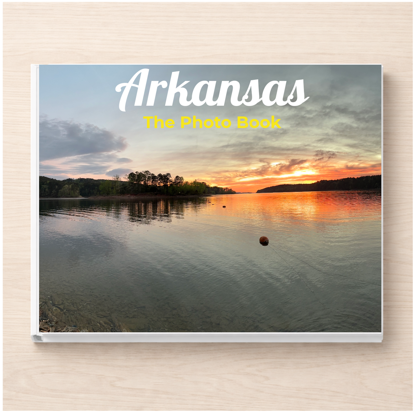 Arkansas: The Photo Book