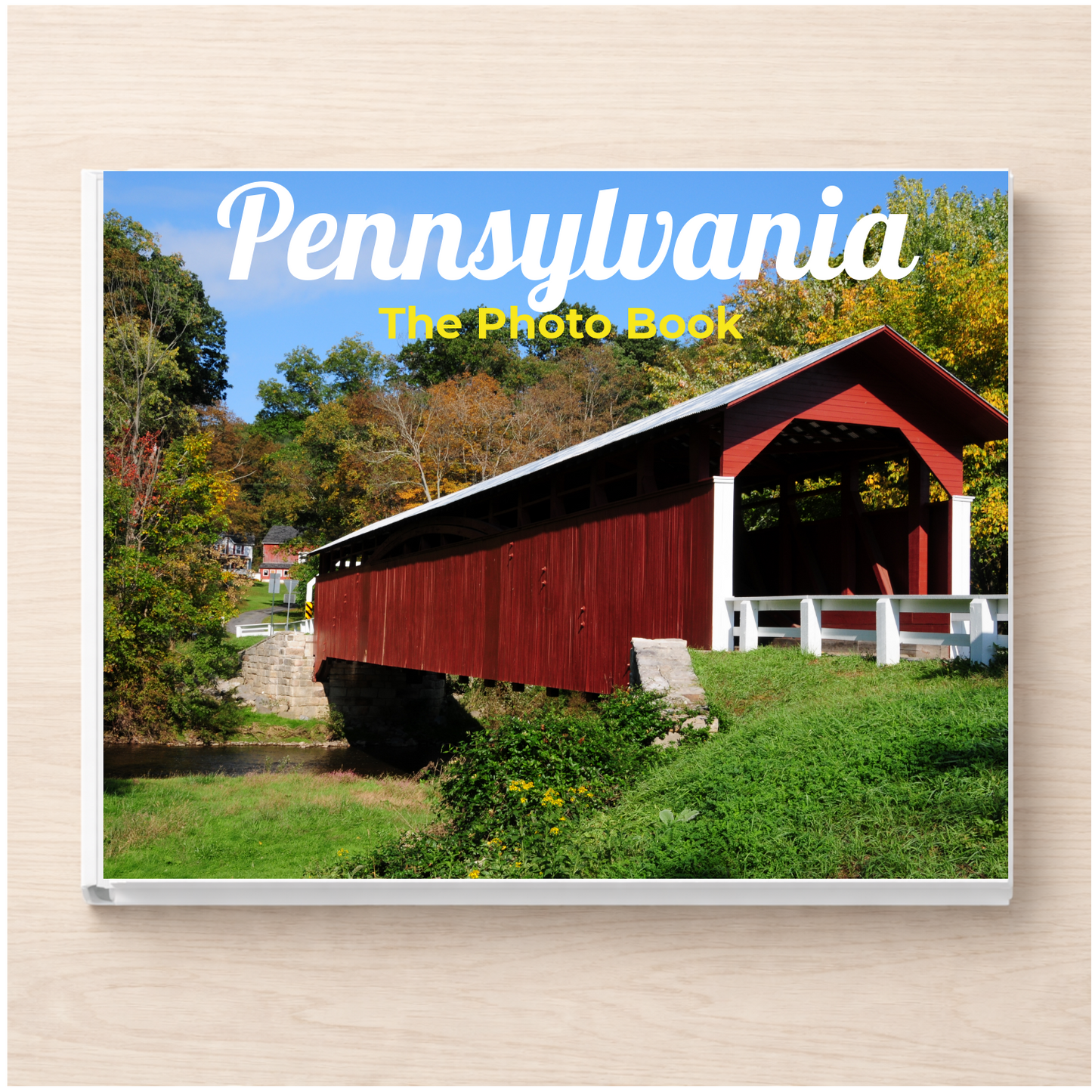 Pennsylvania: The Photo Book