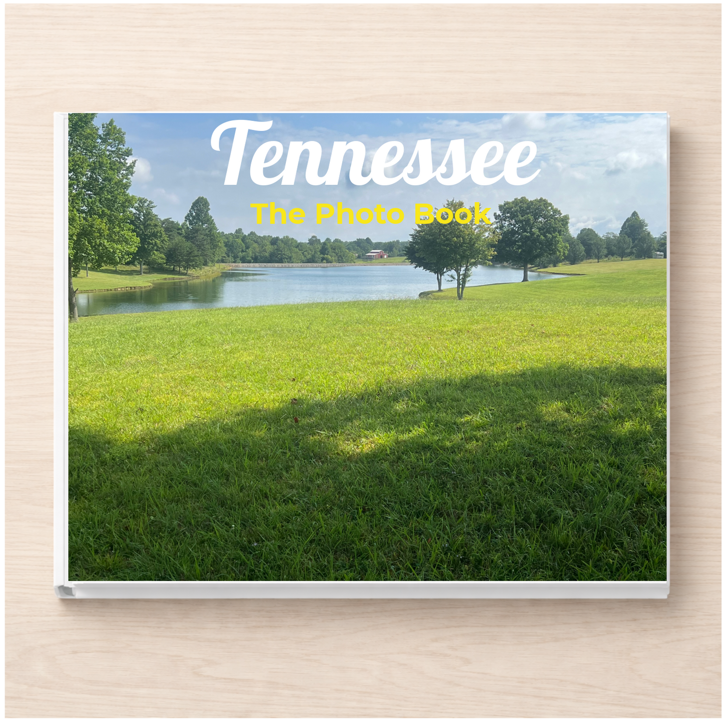 Tennessee: The Photo Book