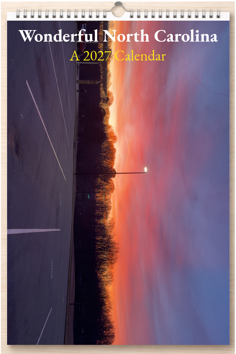 Wonderful North Carolina: A 2027 Calendar
