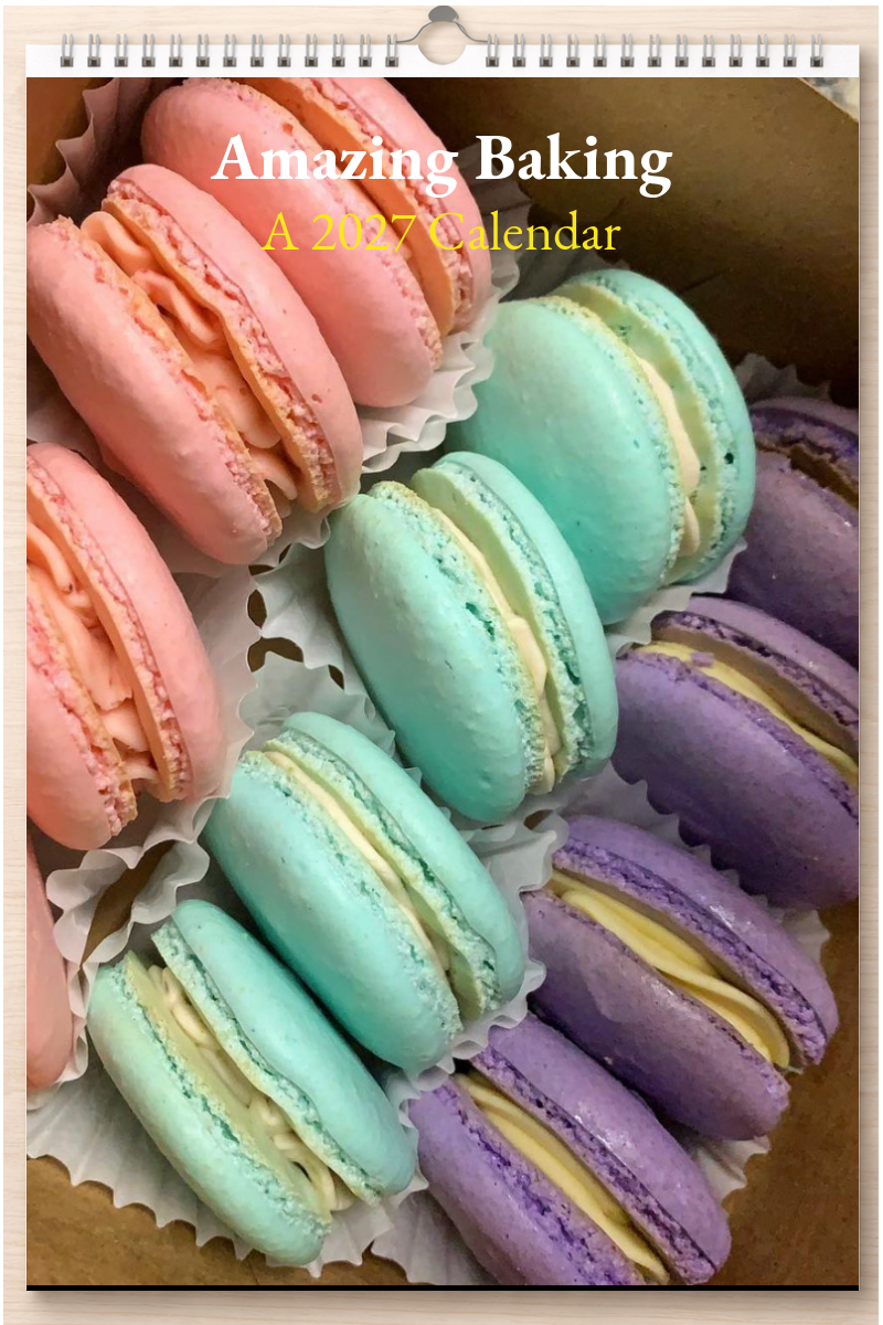 Amazing Baking: A 2027 Calendar