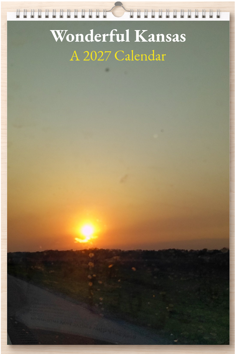 Wonderful Kansas: A 2027 Calendar