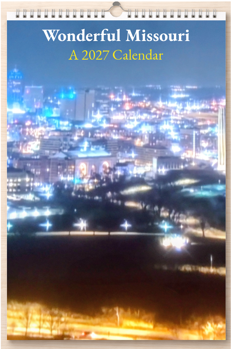 Wonderful Missouri: A 2027 Calendar